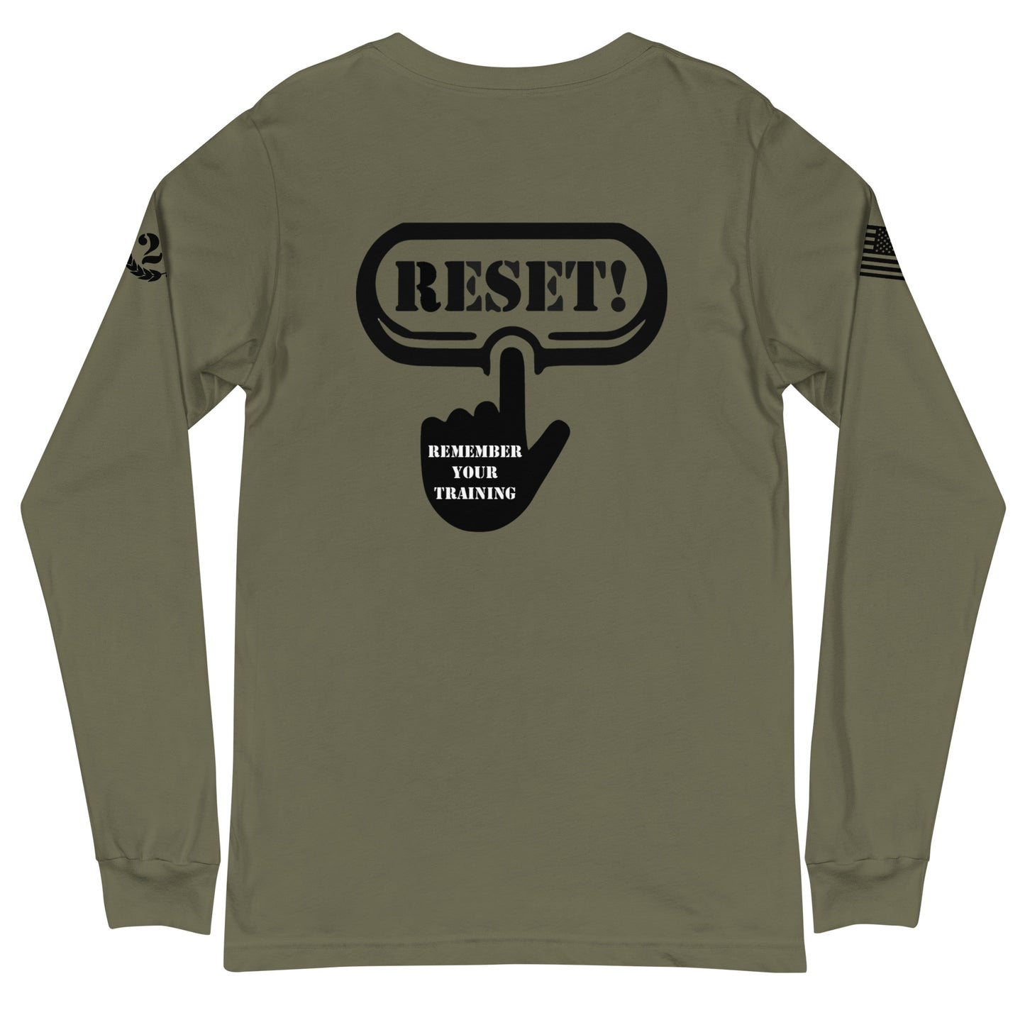 Remember Your Training and Reset, Long Sleeve Tee
